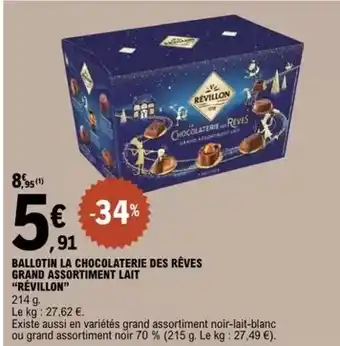 E.Leclerc Révillon - ballotin la chocolaterie des reves grand assortiment lait offre