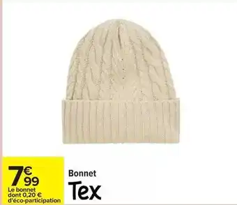 Carrefour Tex - le bonnet offre