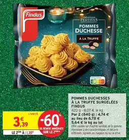 Intermarché Express Findus - pommes duchesses a la truffe surgelées offre