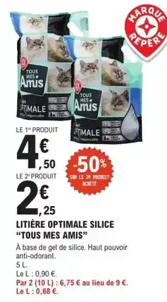 E.Leclerc Brico Tous mes amis - litière optimale silice offre