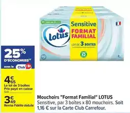 Carrefour Drive Lotus - mouchoirs format familial offre
