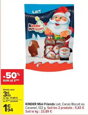 Carrefour Drive Kinder - mini friends lait, cacao biscuit ou caramel offre
