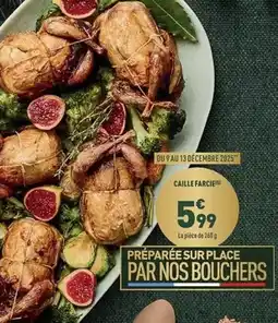 Grand Frais Caille farcie offre