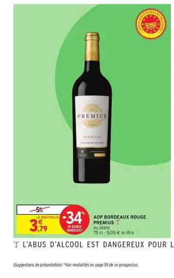 Intermarché Premius AOP Bordeaux Rouge offre