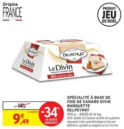 Intermarché Spécialité à base de foie de canard divin barquette delpeyrat offre