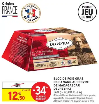Intermarché Bloc de foie gras de canard au poivre de madagascar delpeyrat offre