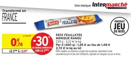 Intermarché Pâte feuilletée monique ranou offre