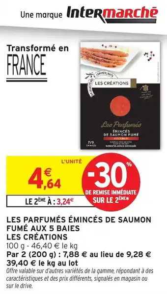 Intermarché Les parfumés émincés de saumon fumé aux 5 baies les créations offre