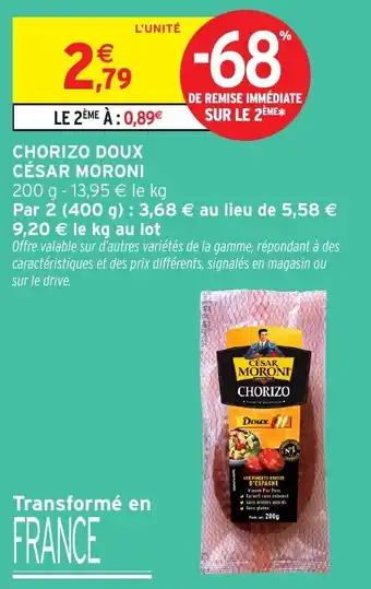 Intermarché Chorizo doux césar moroni offre