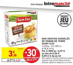 Intermarché Mini gratins surgelés de pomme de terre saint eloi offre