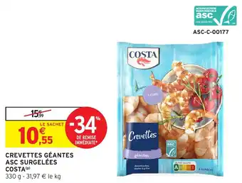 Intermarché Crevettes géantes asc surgelées costa offre