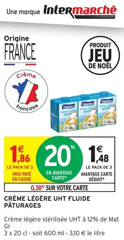 Intermarché Crème légère uht fluide pâturages offre