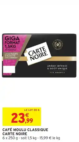 Intermarché Café moulu classique carte noire offre
