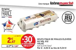 Intermarché Oeufs frais de poules élevées au sol x12 volaé offre