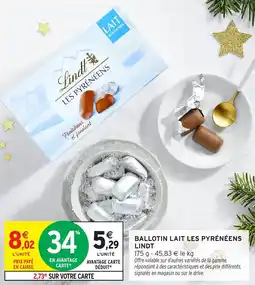 Intermarché Ballotin lait les pyrénéens lindt offre