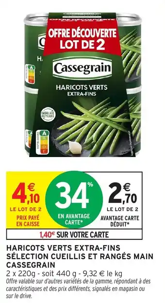 Intermarché Haricots verts extra-fins sélection cueillis et rangés main cassegrain offre