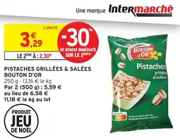 Intermarché Pistaches grillées & salées bouton d'or offre
