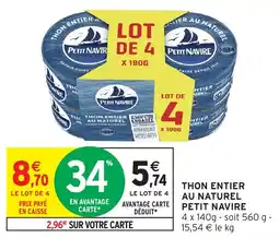Intermarché Thon entier au naturel petit navire offre