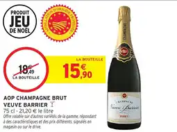 Intermarché Aop champagne brut veuve barrier offre