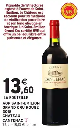 Intermarché Aop saint-emilion grand cru rouge 2018 château cantenac offre