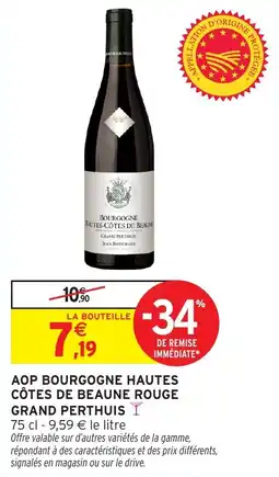 Intermarché Aop bourgogne hautes côtes de beaune rouge grand perthuis offre