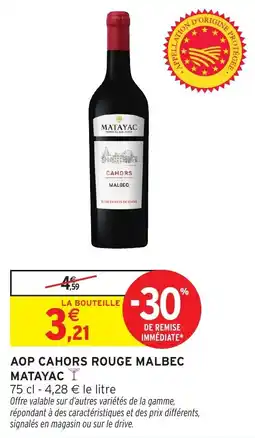Intermarché Aop cahors rouge malbec matayac offre
