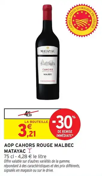Intermarché Aop cahors rouge malbec matayac offre