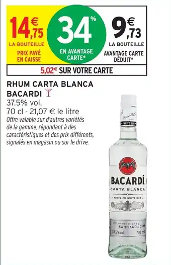 Intermarché Rhum carta blanca bacardi offre
