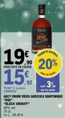 E.Leclerc Hse - aoc rhum vieux agricole martinique offre
