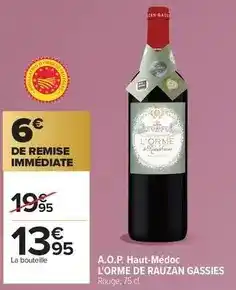 Carrefour A.o.p. haut-médoc offre