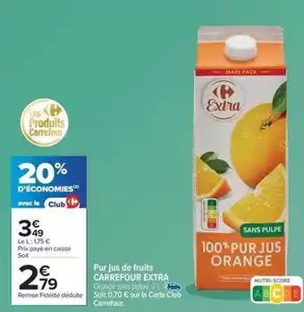 Carrefour Carrefour - pur jus de fruits offre