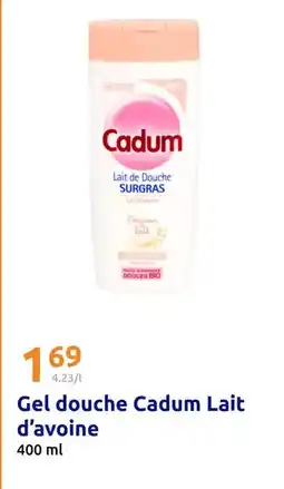 Action Cadum - gel douche lait d'avoine offre