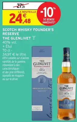 Intermarché Scotch whisky founder's reserve the glenlivet offre