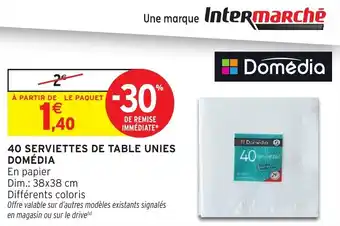 Intermarché 40 serviettes de table unies domédia offre