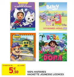 Intermarché 100% histoires hachette jeunesse licences offre