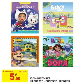 Intermarché 100% histoires hachette jeunesse licences offre