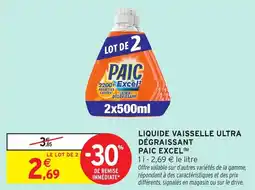 Intermarché Liquide vaisselle ultra dégraissant paic excel offre