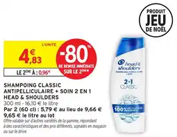 Intermarché Shampoing classic antipelliculaire + soin 2 en 1 head & shoulders offre