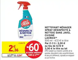 Intermarché Nettoyant ménager spray désinfecte & nettoie sans javel cuisine lacroix offre