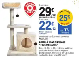 E.Leclerc Jardi Arbre à chat 2 niveaux tous mes amis offre