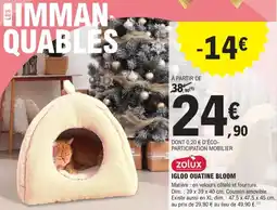 E.Leclerc Jardi Igloo ouatine bloom zolux offre