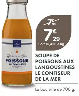 Point Vert Le confiseur de la mer soupe de poissons aux langoustines offre