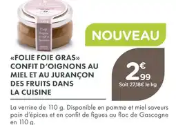 Point Vert Folie foie gras confit d’oignons au miel et au jurançon des fruits dans la cuisine offre