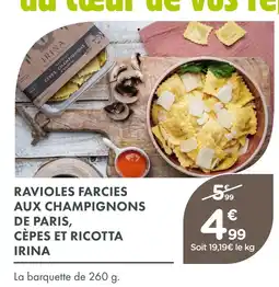 Point Vert Irina ravioles farcies aux champignons de paris, cèpes et ricotta offre