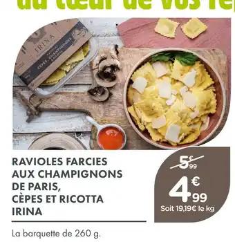 Point Vert Irina ravioles farcies aux champignons de paris, cèpes et ricotta offre