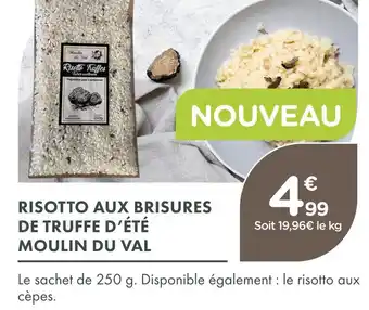 Point Vert Moulin du val risotto aux brisures de truffe d'été offre