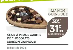 Point Vert Maison guinguet claie à prune garnie de chocolats offre