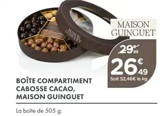 Point Vert Maison guinguet boîte compartiment cabosse cacao offre