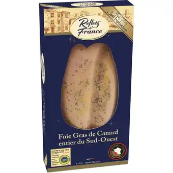Carrefour Market Reflets de france lobe de foie gras de canard entier i.g.p. du sud-ouest offre