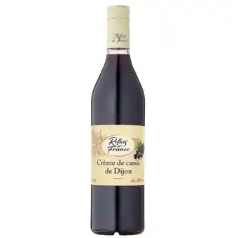 Carrefour Market Reflets de france crème de cassis de dijon offre